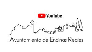 Enlace al canal Youtube del Ayuntamiento de Encinas Reales